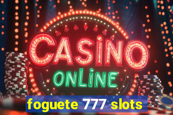 foguete 777 slots